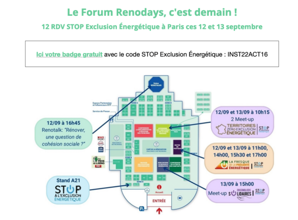 Le Forum Renodays, c’est demain ! 12 RDV STOP Exclusion Énergétique à Paris ces 12 et 13 septembre Le Forum Renodays, c'est demain ! 12 RDV STOP Exclusion Énergétique à Paris ces 12 et 13 septembre
