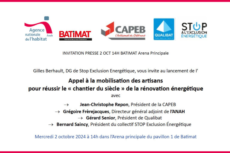 Gilles Berhault, DG de Stop Exclusion Energétique, vous invite au lancement de l’ Appel à la mobilisation des artisans pour réussir le « chantier du siècle » de la rénovation énergétique