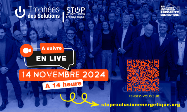 Assistez à l'audition des 17 candidats sélectionnés pour les Trophées des solutions contre la précarité énergétique en direct