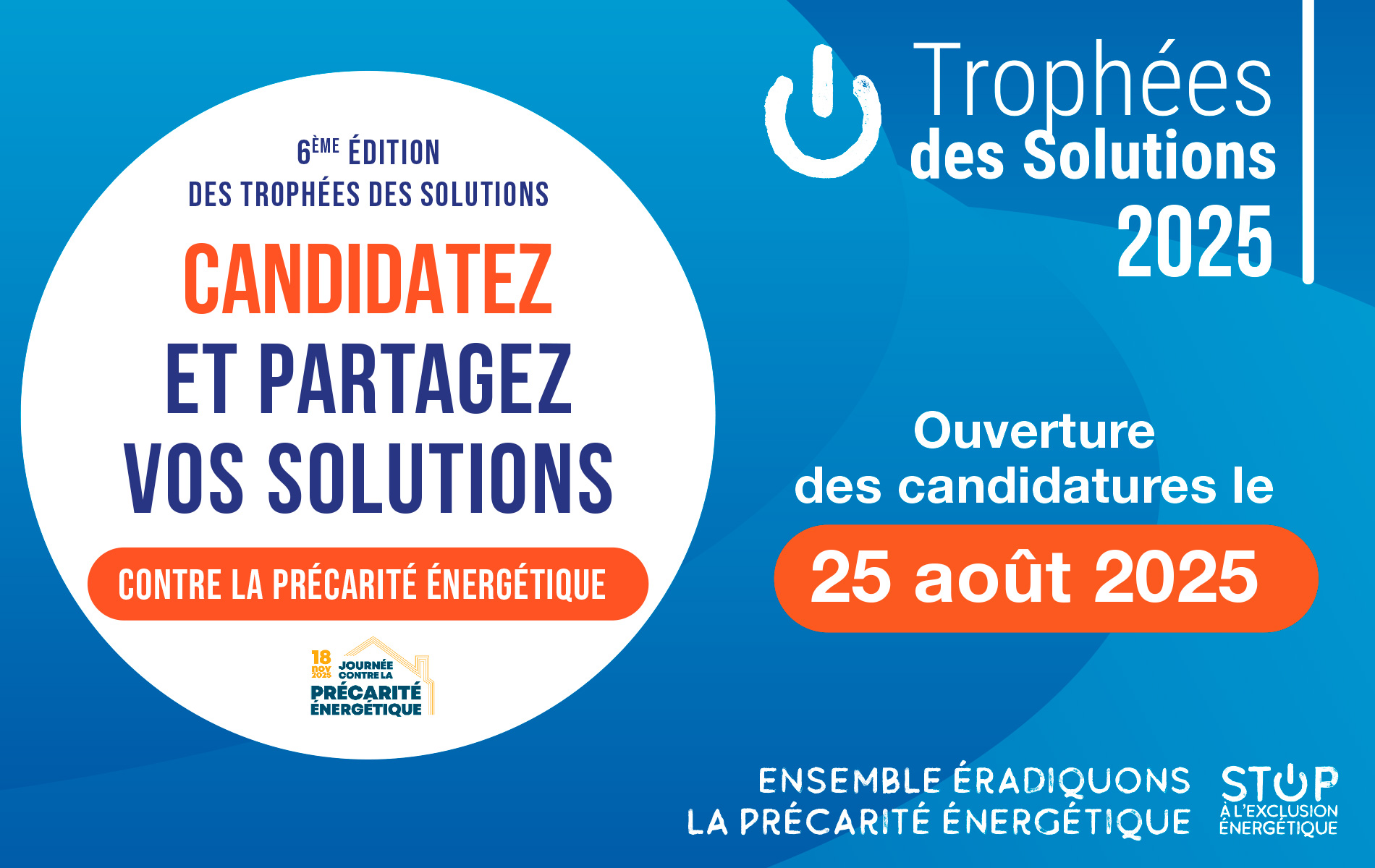 6ème édition des Trophées des solutions contre la précarité énergétique 6ème édition des Trophées des solutions contre la précarité énergétique